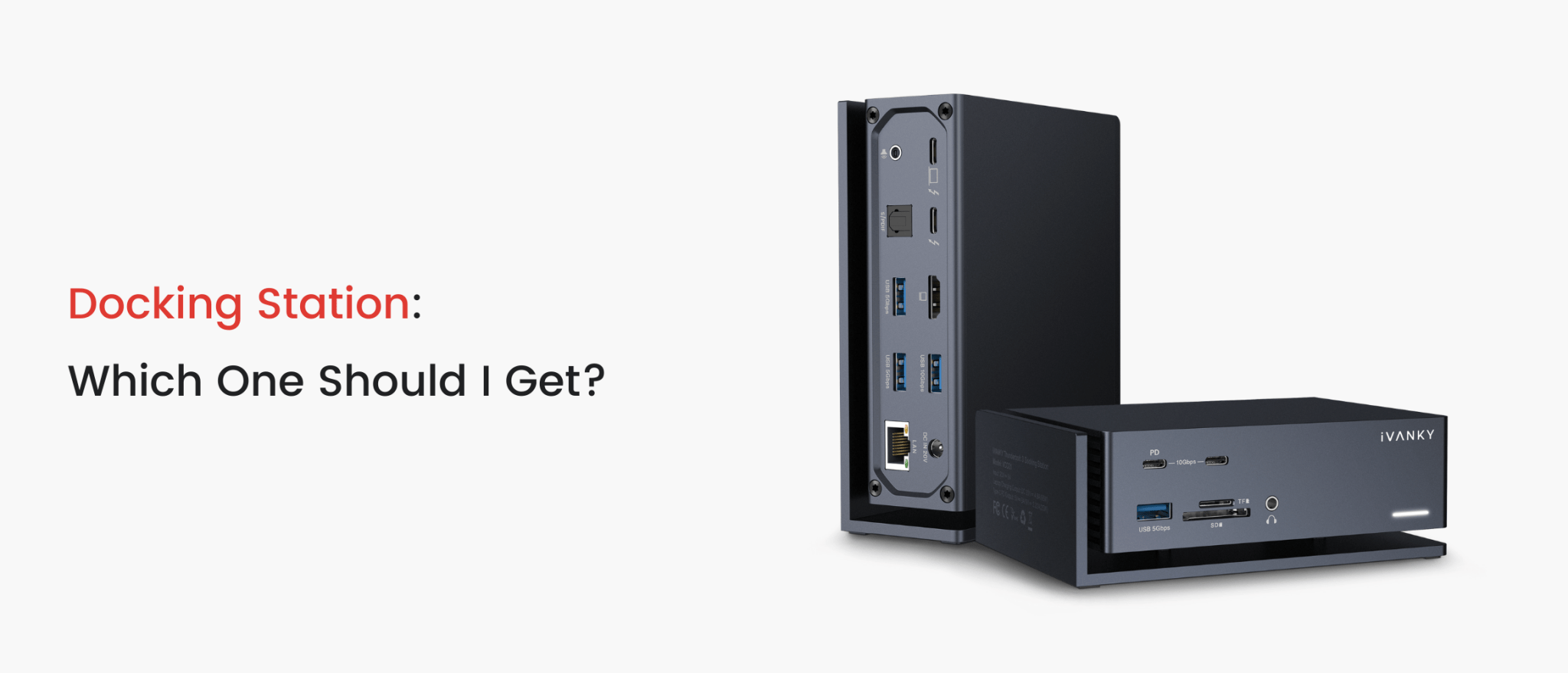 Which Docking Station Do I Need? – iVANKY